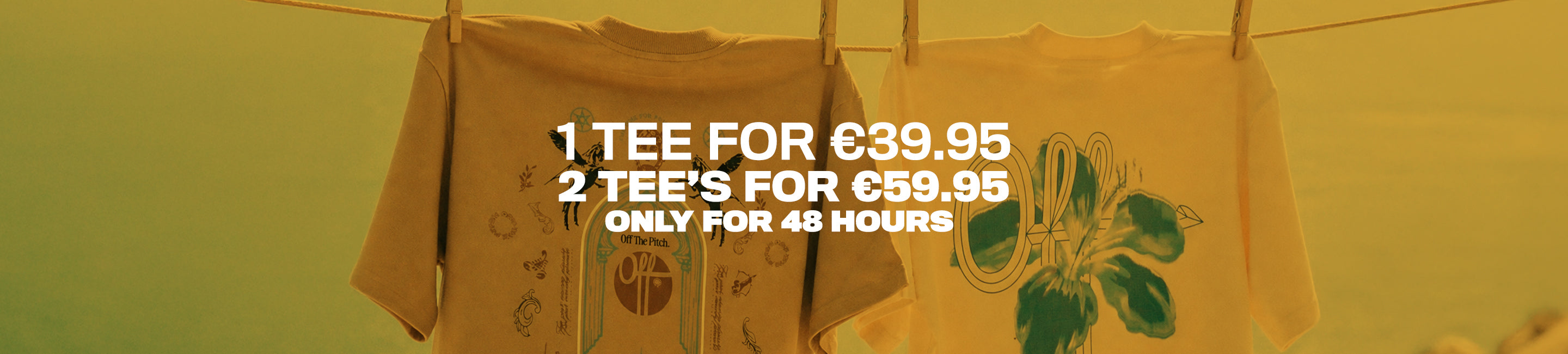2 TEE'S FOR 59.95